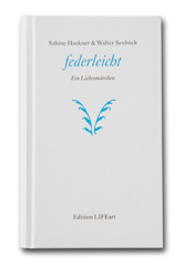 federleicht - ein liebesmärchen